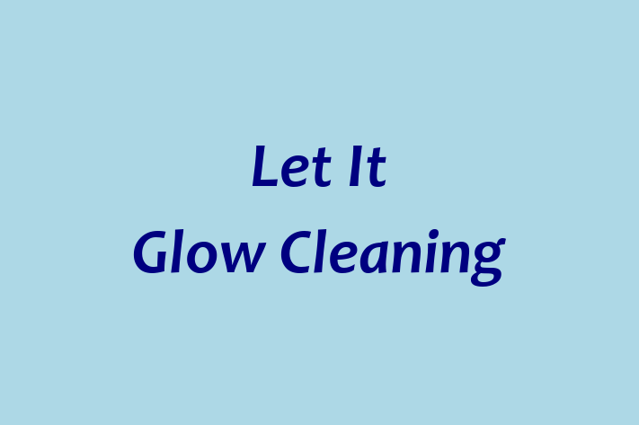 Let It Glow Cleaning