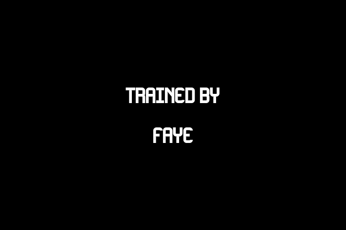 Trained by Faye