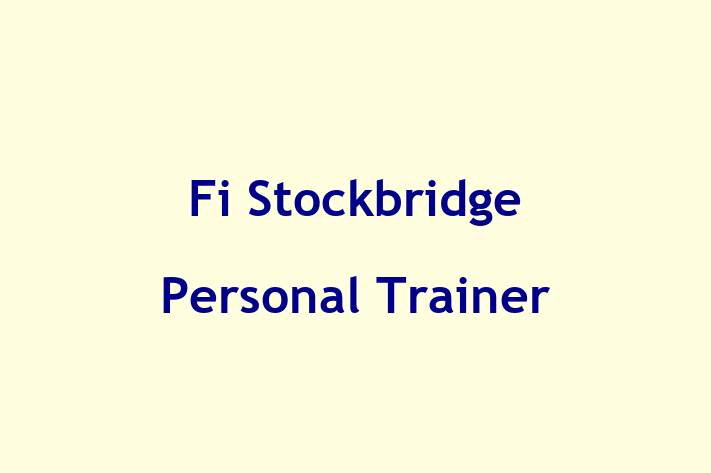 Fi Stockbridge Personal Trainer