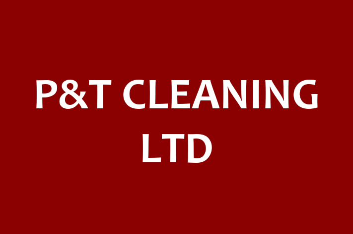 P&T CLEANING LTD