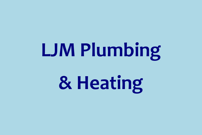 LJM Plumbing & Heating