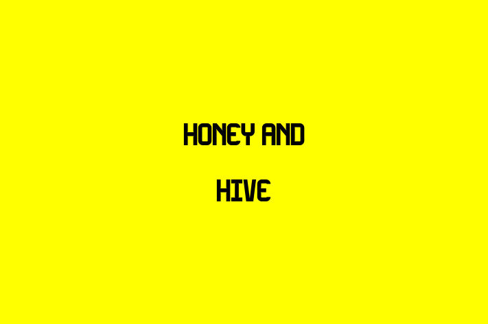 Honey and Hive