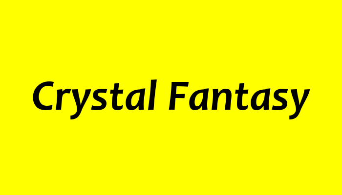 Crystal Fantasy