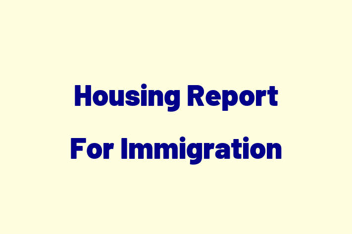 Housing Report For Immigration