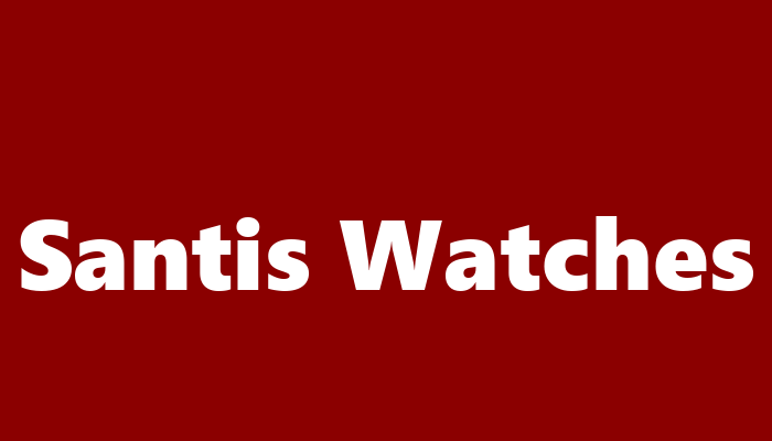 Santis Watches