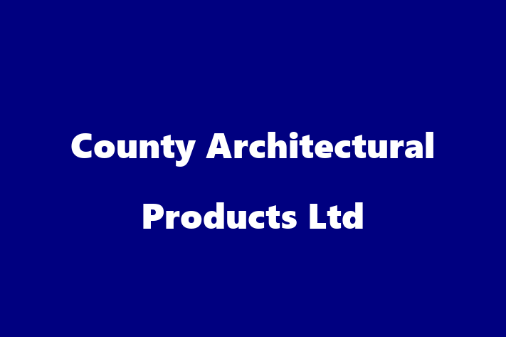 County Architectural Products Ltd