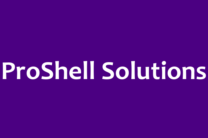 ProShell Solutions