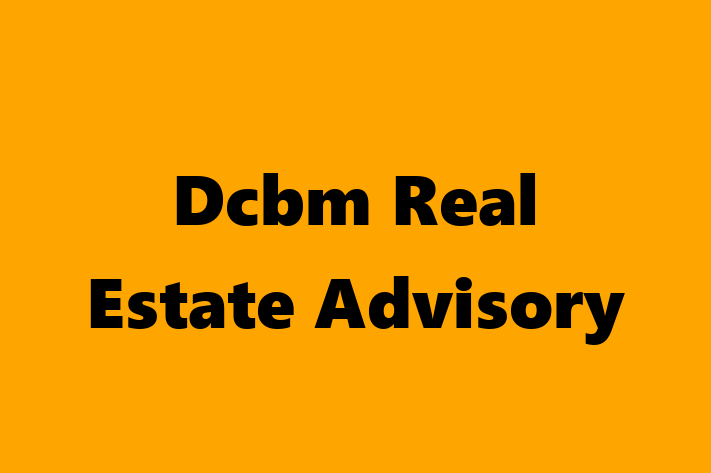 Dcbm   Real Estate Advisory