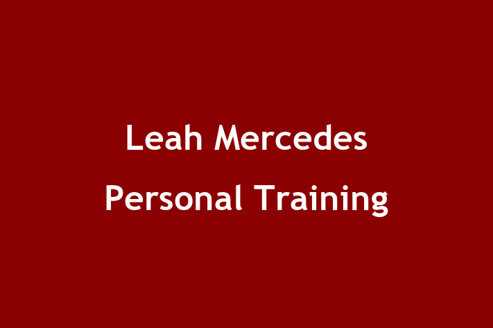 Leah Mercedes Personal Training