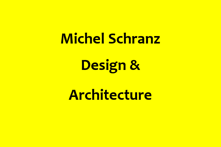 Michel Schranz Design & Architecture