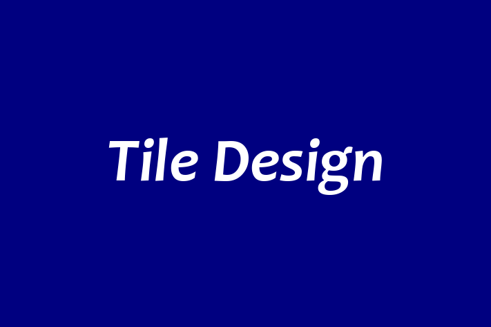 Tile Design