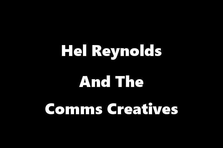 Hel Reynolds And The Comms Creatives