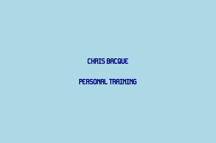 Chris Bacque Personal Training