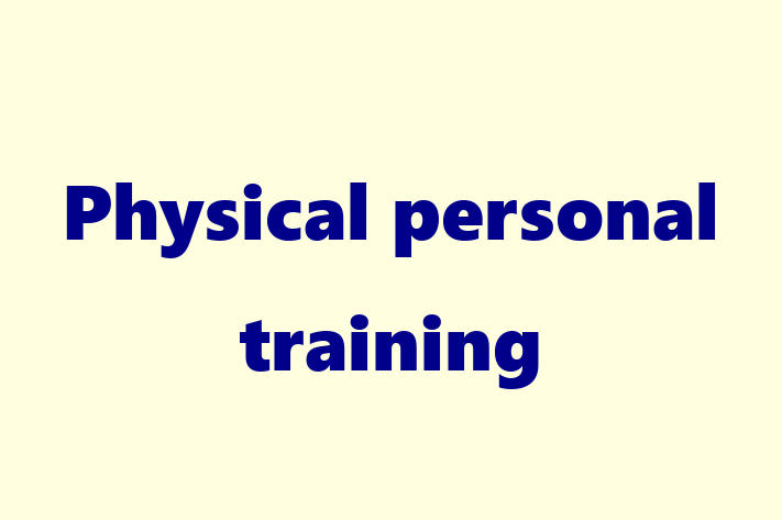 Physical personal training