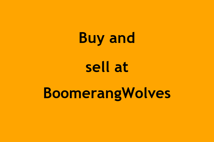 Buy and sell at BoomerangWolves