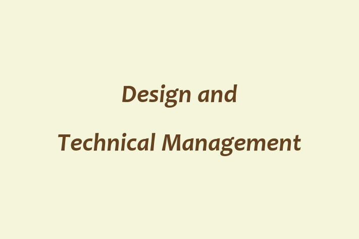 Design and Technical Management