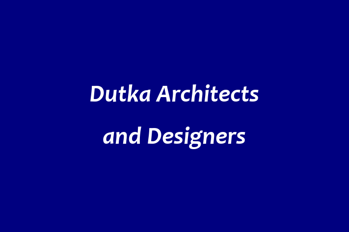 Dutka Architects and Designers