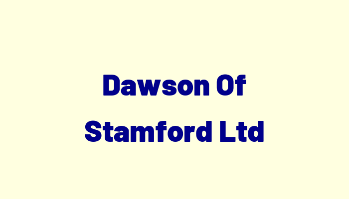 Dawson Of Stamford Ltd