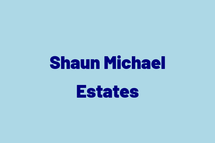 Shaun Michael Estates