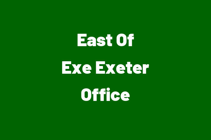 East Of Exe Exeter Office