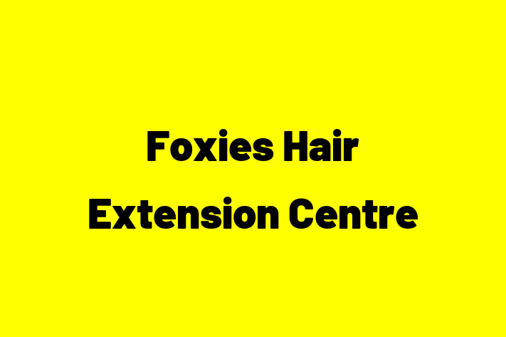 Foxies Hair Extension Centre