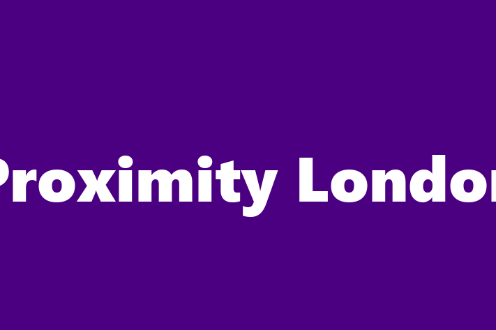 Proximity London