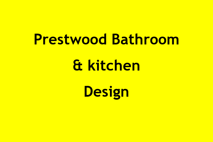 Prestwood Bathroom & kitchen Design