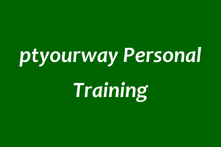 ptyourway Personal Training