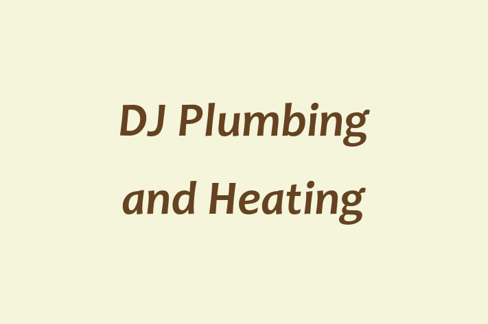 DJ Plumbing and Heating