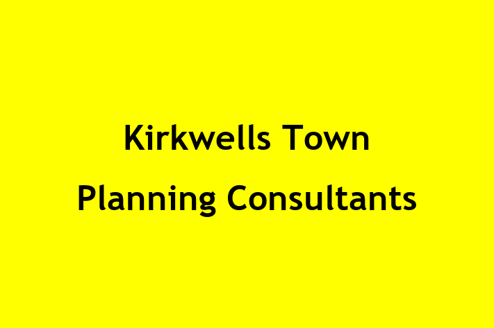 Kirkwells Town Planning Consultants