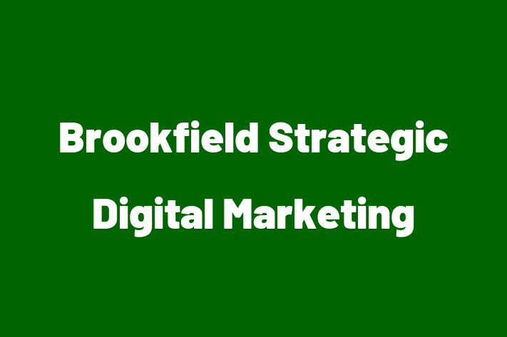 Brookfield Strategic Digital Marketing