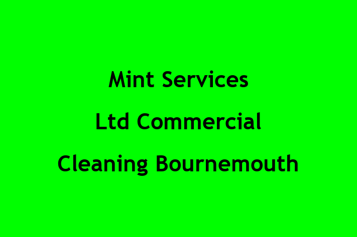 Mint Services Ltd   Commercial Cleaning Bournemouth