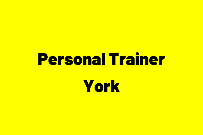 Personal Trainer York