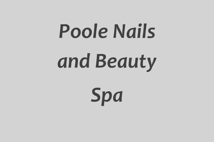 Poole Nails and Beauty Spa