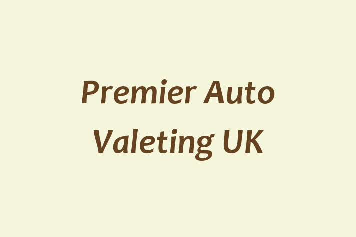 Premier Auto Valeting UK