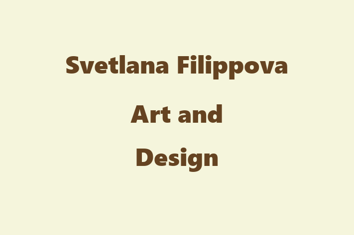 Svetlana Filippova Art and Design