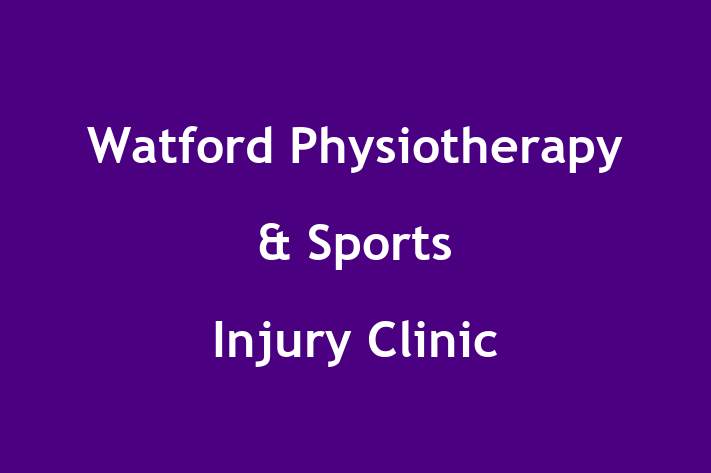 Watford Physiotherapy & Sports Injury Clinic