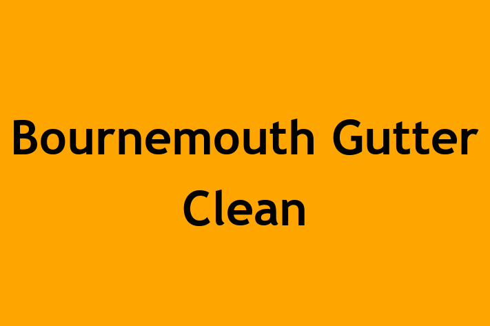 Bournemouth Gutter Clean