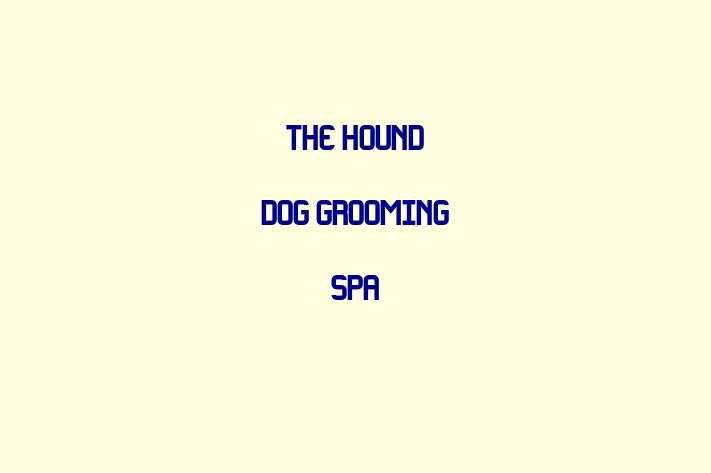 The Hound Dog Grooming Spa