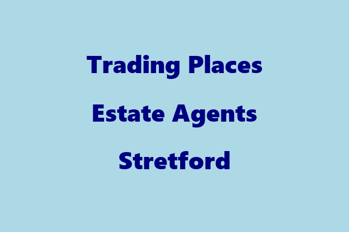 Trading Places Estate Agents Stretford