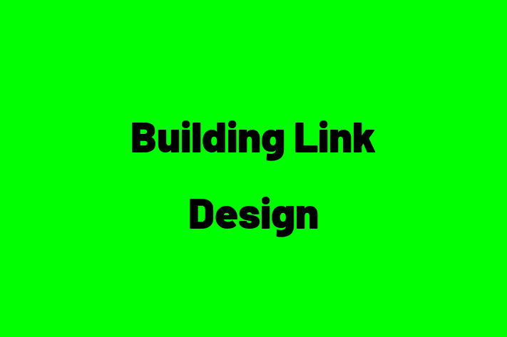 Building Link Design