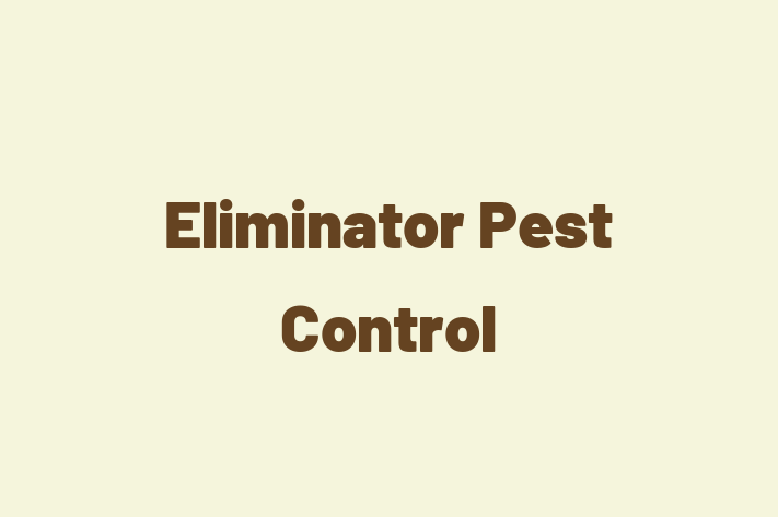 Eliminator Pest Control