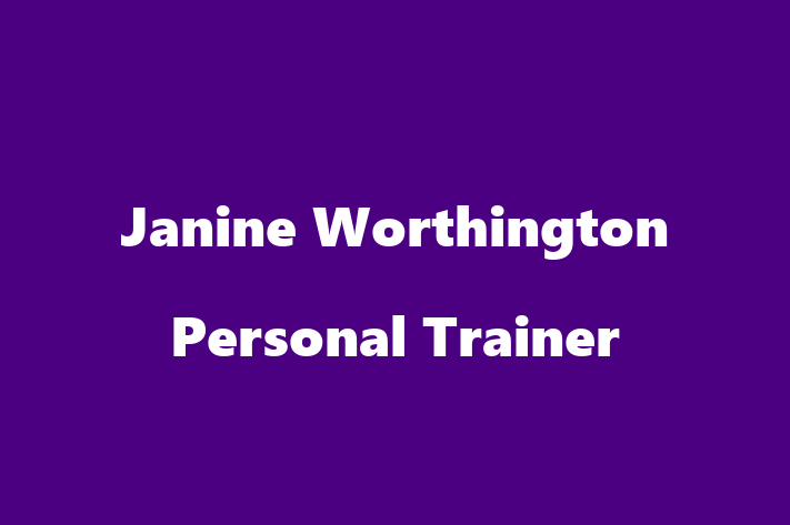 Janine Worthington Personal Trainer