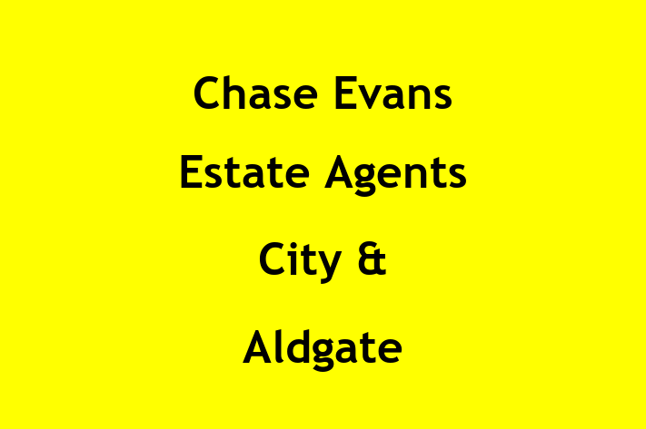 Chase Evans Estate Agents City & Aldgate