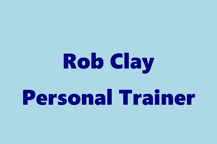 Rob Clay Personal Trainer