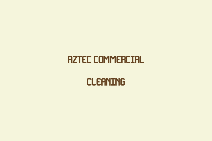 aZtec Commercial Cleaning