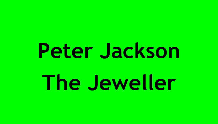 Peter Jackson The Jeweller