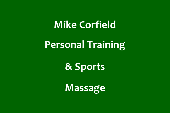 Mike Corfield   Personal Training & Sports Massage