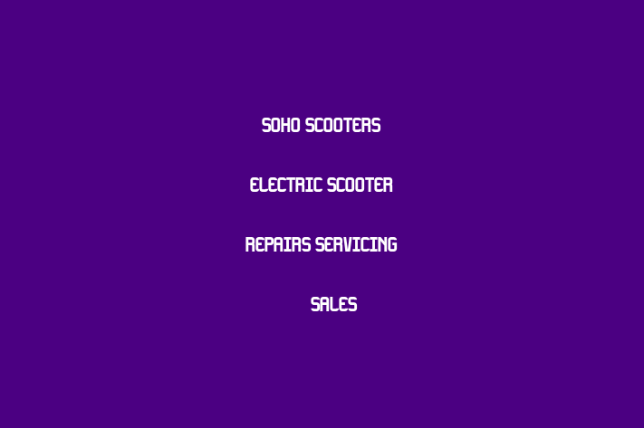 Soho Scooters   Electric Scooter Repairs Servicing & Sales