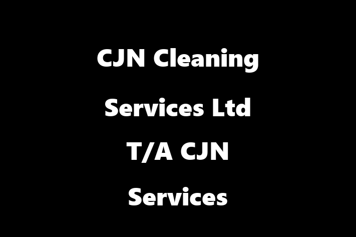 CJN Cleaning Services Ltd T/A CJN Services